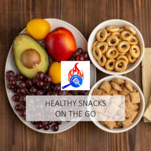 Healthy Snacks on the Go